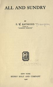 Cover of All & sundry by Raymond, E. T.