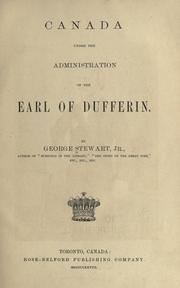 Cover of Canada under the administration of the Earl of Dufferin by Stewart, George