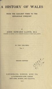 Cover of A history of Wales from the earliest times to the Edwardian conquest by Lloyd, John Edward Sir