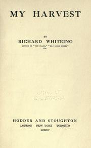 Front cover of My harvest by Richard Whiteing