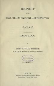 Front cover of Report on the post-bellum financial administration in Japan, 1896-1900 by Japan. Ōkurashō.