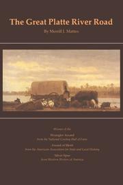 Front cover of The great Platte River road by Merrill J. Mattes