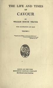 Cover of The life and times of Cavour by William Roscoe Thayer
