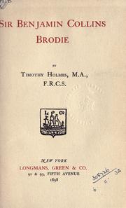 Cover of Sir Benjamin Collins Brodie by Timothy Holmes