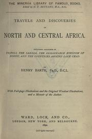 Cover of Travels and discoveries in North and Central Africa by Barth, Heinrich