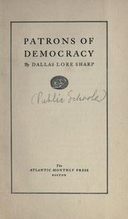 Front cover of Patrons of democracy by Dallas Lore Sharp