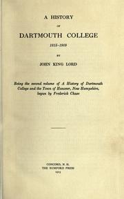 Front cover of A history of Dartmouth college and the town of Hanover, New Hampshire by Frederick Chase