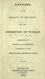 Front cover of Letters on the equality of the sexes, and the condition of woman by Sarah Moore Grimké