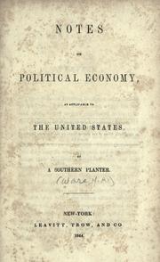 Cover of Notes on political economy as applicable to the United States by Ware, Nathaniel A.