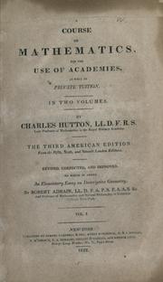 Front cover of A course of mathematics for the use of academies, as well as private tuition by Charles Hutton
