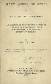 Front cover of Mary queen of Scots and her latest English historian by James F. Meline