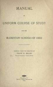 Cover of Manual of uniform course of study for the elementary schools of Ohio by Ohio. State Commissioner of Common Schools.