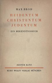Front cover of Heidentum, Christentum, Judentum by Brod, Max