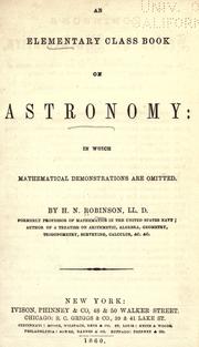 Front cover of An elementary class book on astronomy in which mathematical demonstrations are omitted by Horatio N. Robinson