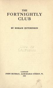 Front cover of The Fortnightly Club by Horatio Gordon Hutchinson
