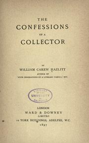 Cover of The confessions of a collector by William Carew Hazlitt