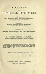 Cover of A manual of historical literature by Charles Kendall Adams
