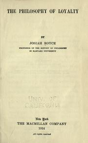 Cover of The philosophy of loyalty by Josiah Royce
