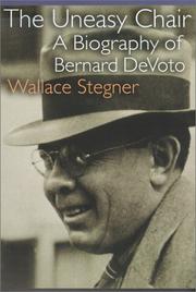 Cover of The uneasy chair by Wallace Stegner