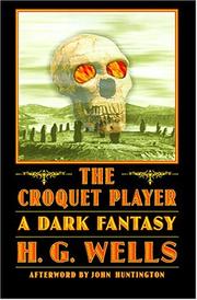 Front cover of The croquet player by H. G. Wells