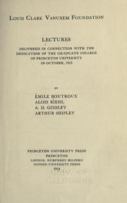 Front cover of Lectures delivered in connection with the dedication of the Graduate college of Princeton university in October, 1913 by Emile Boutroux