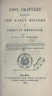Front cover of Lost chapters recovered from the early history of American Methodism by J. B. Wakeley