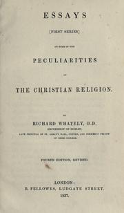 Front cover of Essays (first series) on some of the peculiarities of the Christian religion by Richard Whately