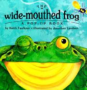 Front cover of The wide-mouthed frog by Keith Faulkner