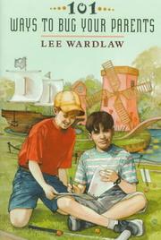 Front cover of 101 Ways to Bug Your Parents by Lee Wardlaw
