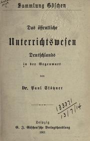 Front cover of Das öffentliche Unterrichtswesen Deutschlands in der Gegenwart by Paul Stötzner