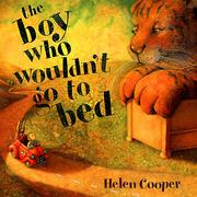 Front cover of The boy who wouldn't go to bed by Helen Cooper
