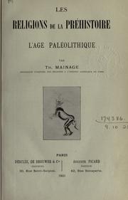 Front cover of Les religions de la préhistoire by Th Mainage