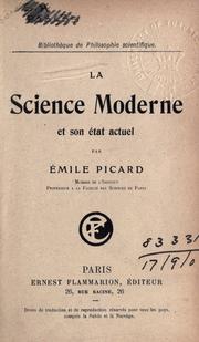Front cover of La science modern et son état actuel by Emile Picard