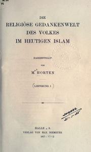 Cover of Die Religiöse Gedankenwelt des Volkes im heutigen Islam by M. Horten