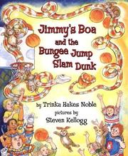 Cover of Jimmy's boa and the bungee jump slam dunk by Trinka Hakes Noble