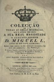 Front cover of Colecção de todas as obras modernas, que o author tem feito á sua real magestade o augusto senhor D. Miguel I by José Daniel Rodrigues da Costa