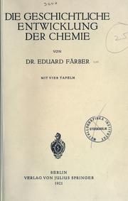 Front cover of Die geschichtliche Entwicklung der Chemie by Eduard Farber