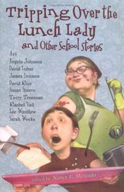 Front cover of Tripping over the lunch lady by Nancy E. Mercado