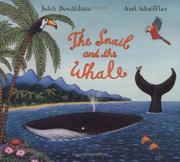 Front cover of The Snail and the Whale by Julia Donaldson