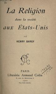 Front cover of La religion dans la société aux Étas-Unis by Henry Bargy