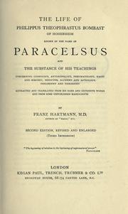 Cover of The life of Philippus Theophrastus Bombast of Hohenheim by Franz Hartmann