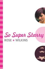 Cover of So super starry by Rose Wilkins