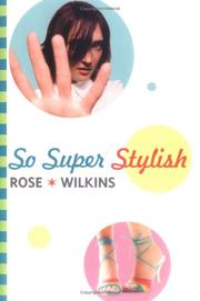 Cover of So super stylish by Rose Wilkins
