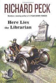 Front cover of Here lies the librarian by Richard Peck