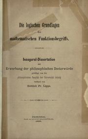 Front cover of Die logischen Grundlagen des mathematischen Funktionsbegriffs by Gottlob Friedrich Lipps