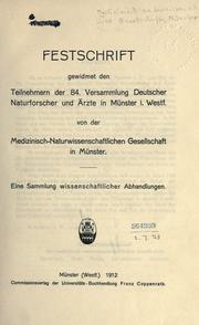 Front cover of Festschrift gewidmet den Teilnehmern der 84. Versammlung deutscher Naturforscher und Ärzte in Münster i. Westf. von der Medizinisch-Naturwissenschaftlichen Gesellschaft in Münster by Medizinisch-Naturwissenschaftliche Gesellschaft zu Münster i. W.