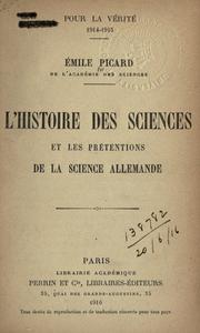 Front cover of L' histoire des sciences et les prétentions de la science allemande by Emile Picard