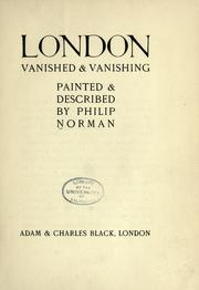 Front cover of London vanished & vanishing by Philip Norman