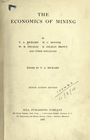Front cover of The economics of mining by T. A. Rickard