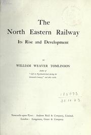 Front cover of The North Eastern Railway by William Weaver Tomlinson